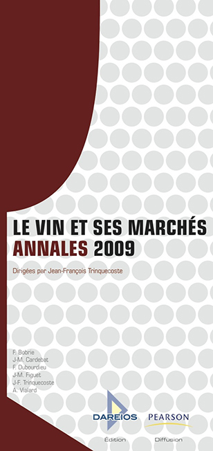 Le Vin et ses marchés - Annales 2009