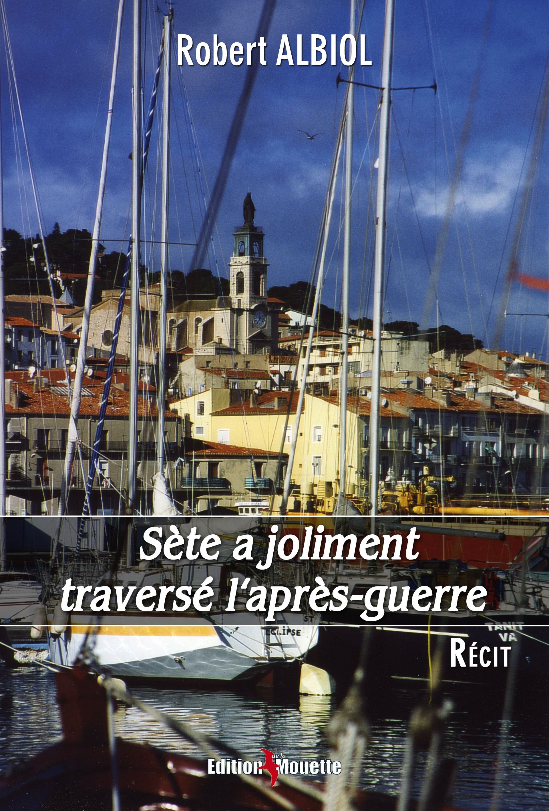 Sète a joliment traversé l'après-guerre