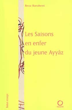 Les Saisons en enfer du jeune Ayyâz