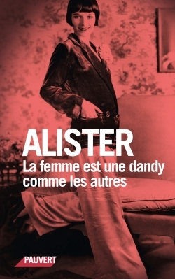 Alister la femme est une dandy comme les autres