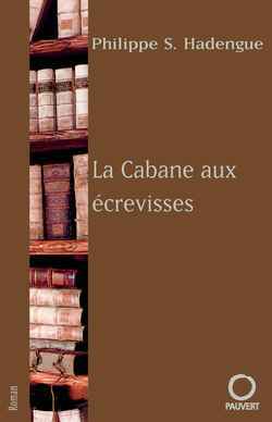 LA CABANE AUX ECREVISSES