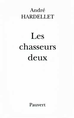 Les Chasseurs deux