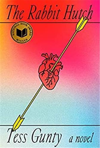 Tess Gunty The Rabbit Hutch /anglais