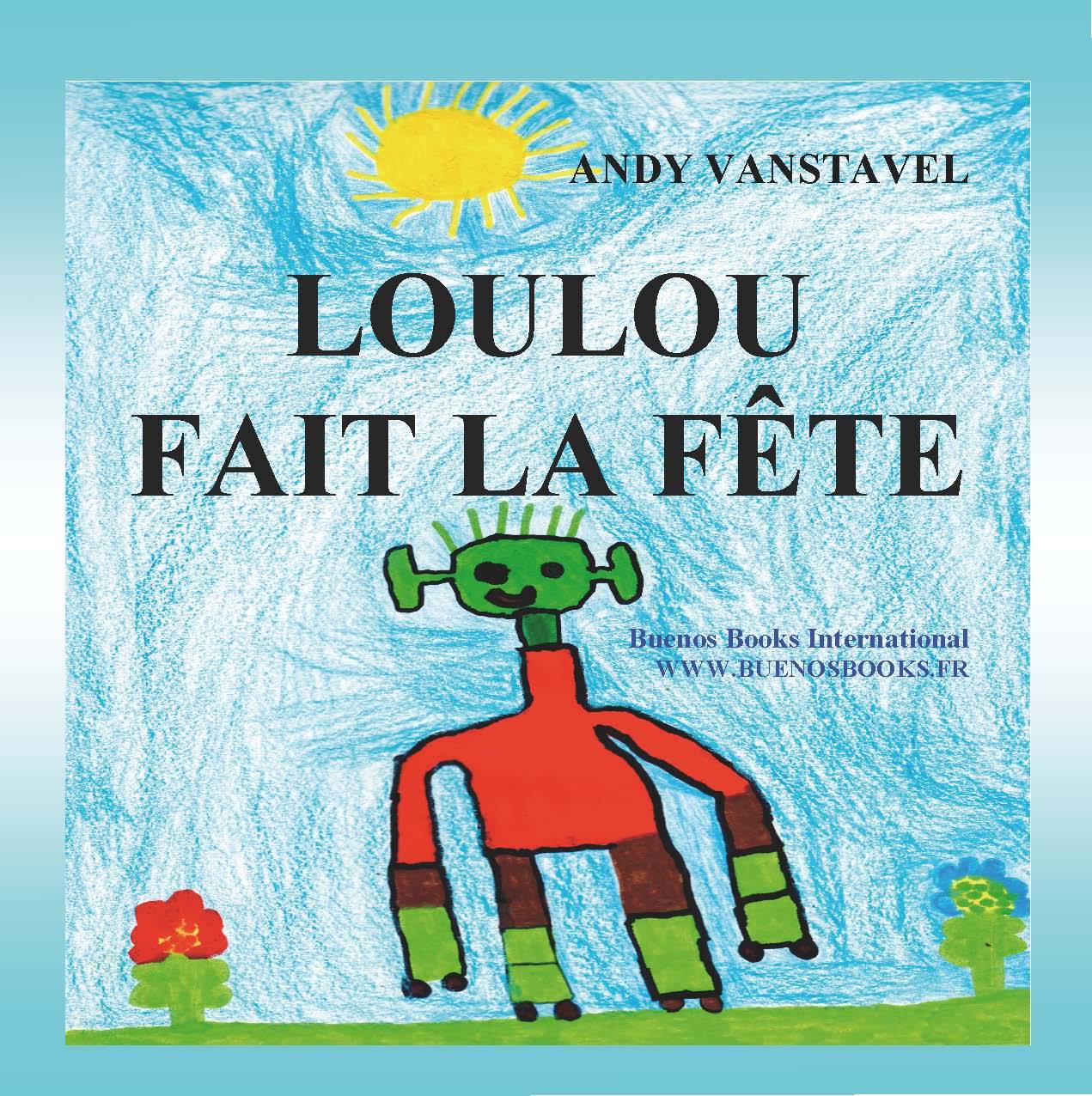 Loulou fait la fête