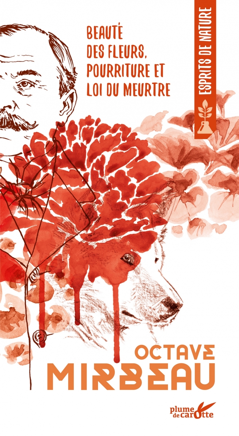 Beauté des fleurs, pourriture et loi du meurtre