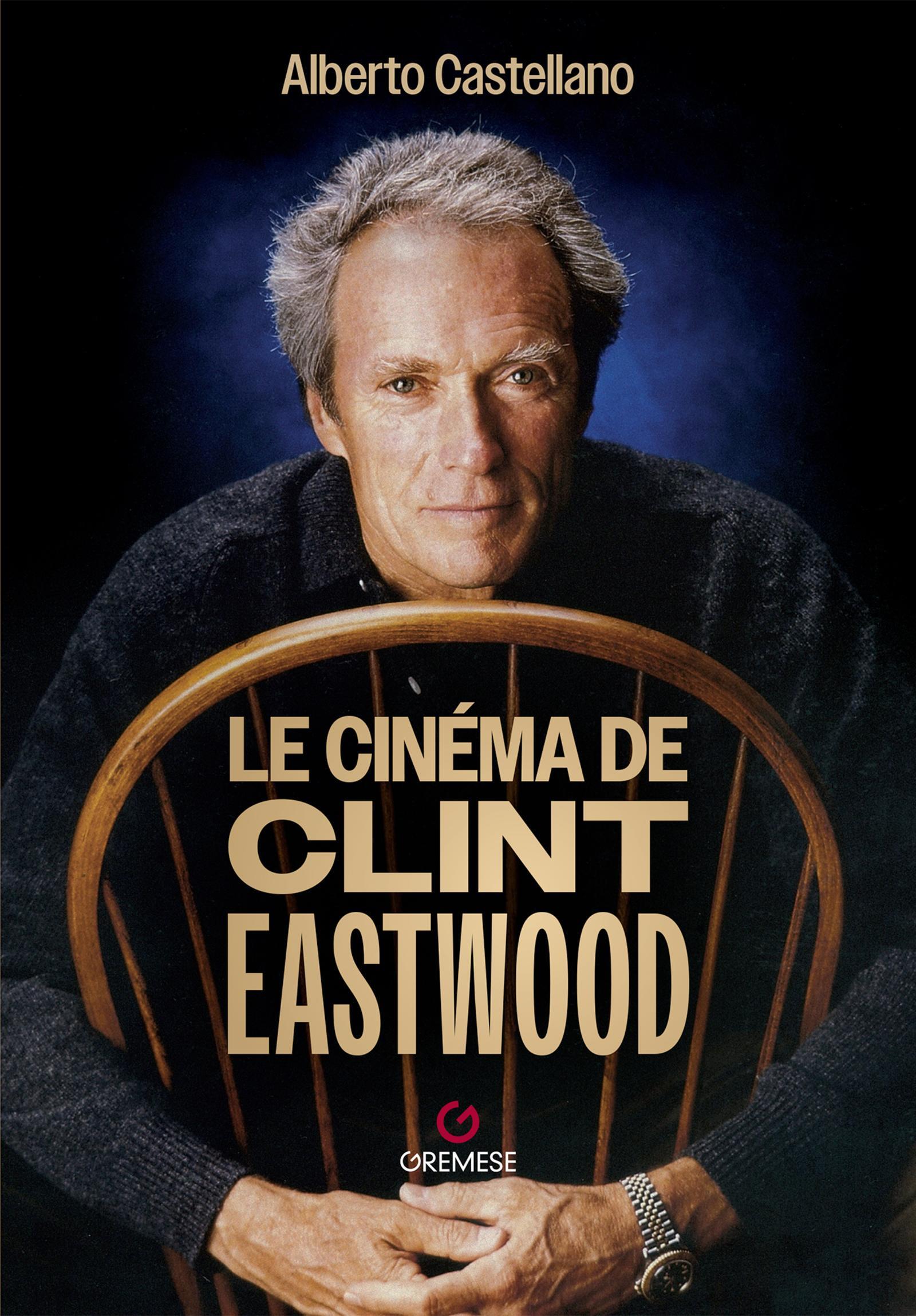 Le cinéma de Clint Eastwood
