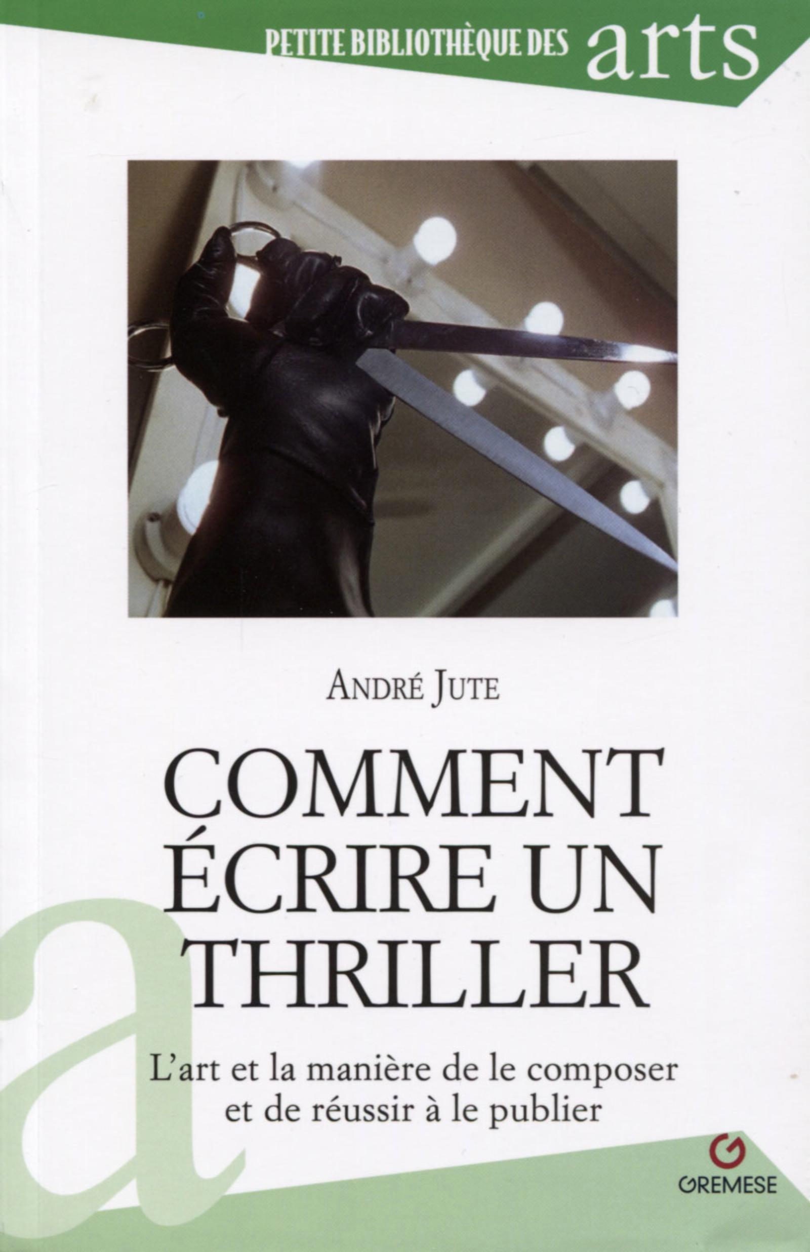 Comment écrire un thriller