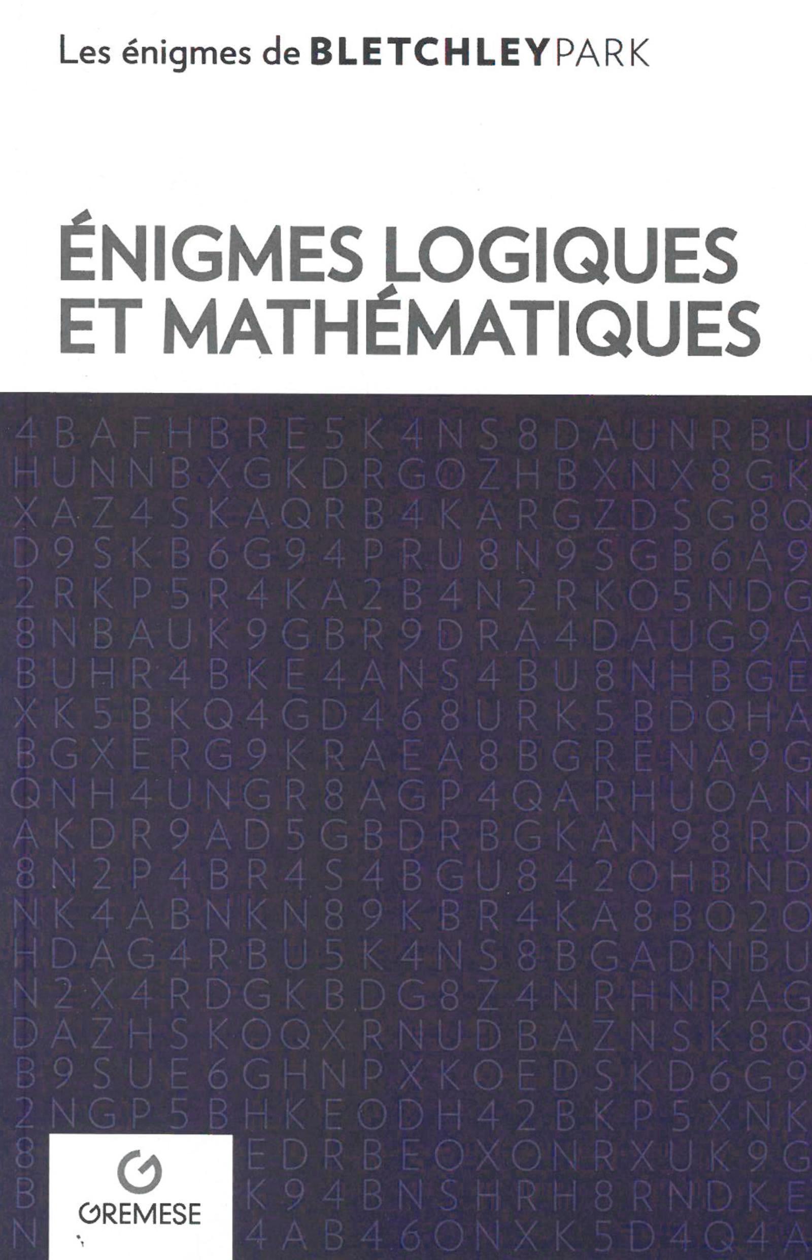 Enigmes logiques et mathématiques
