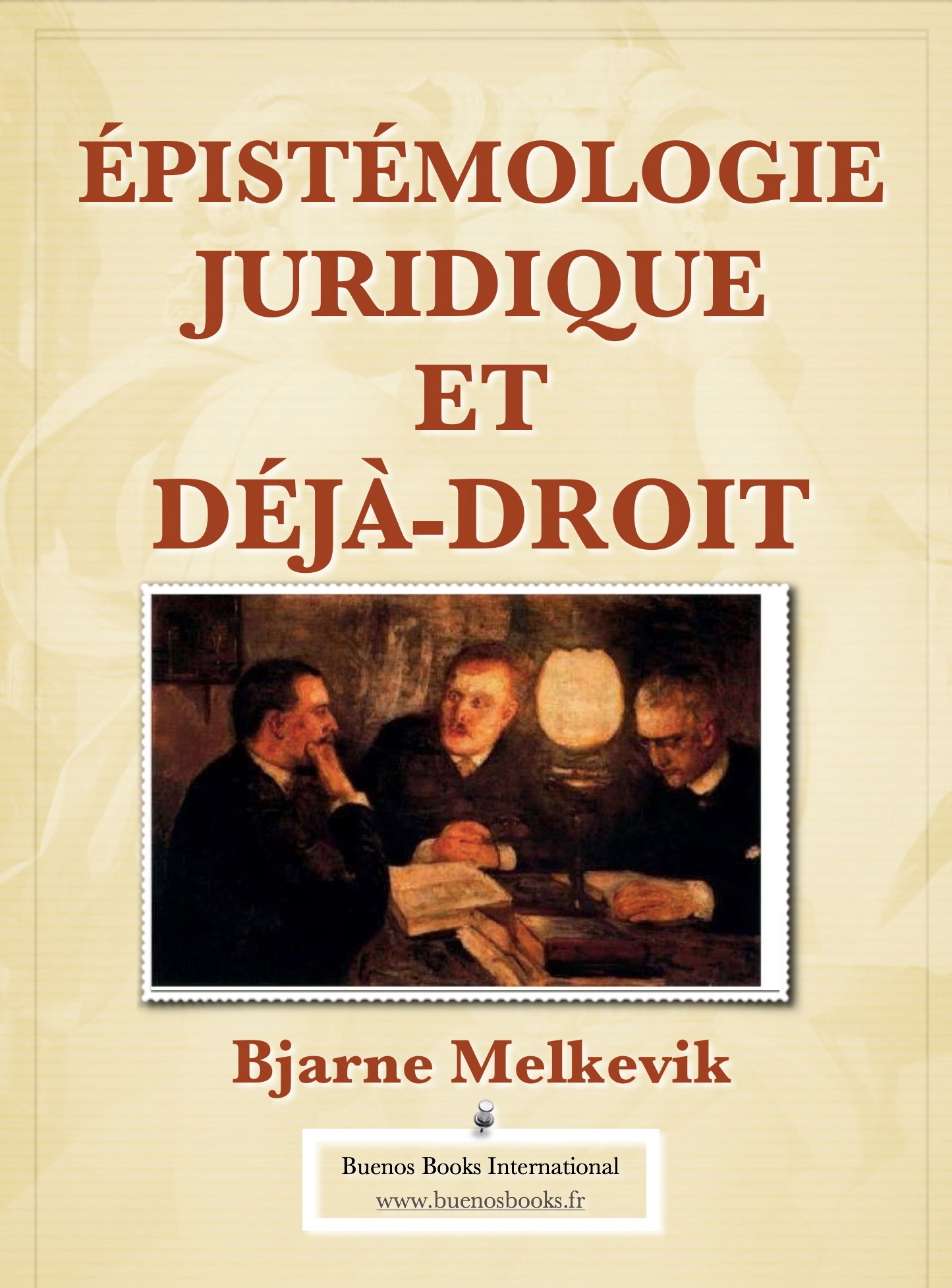 Epistemologie Juridique Et Deja-Droit