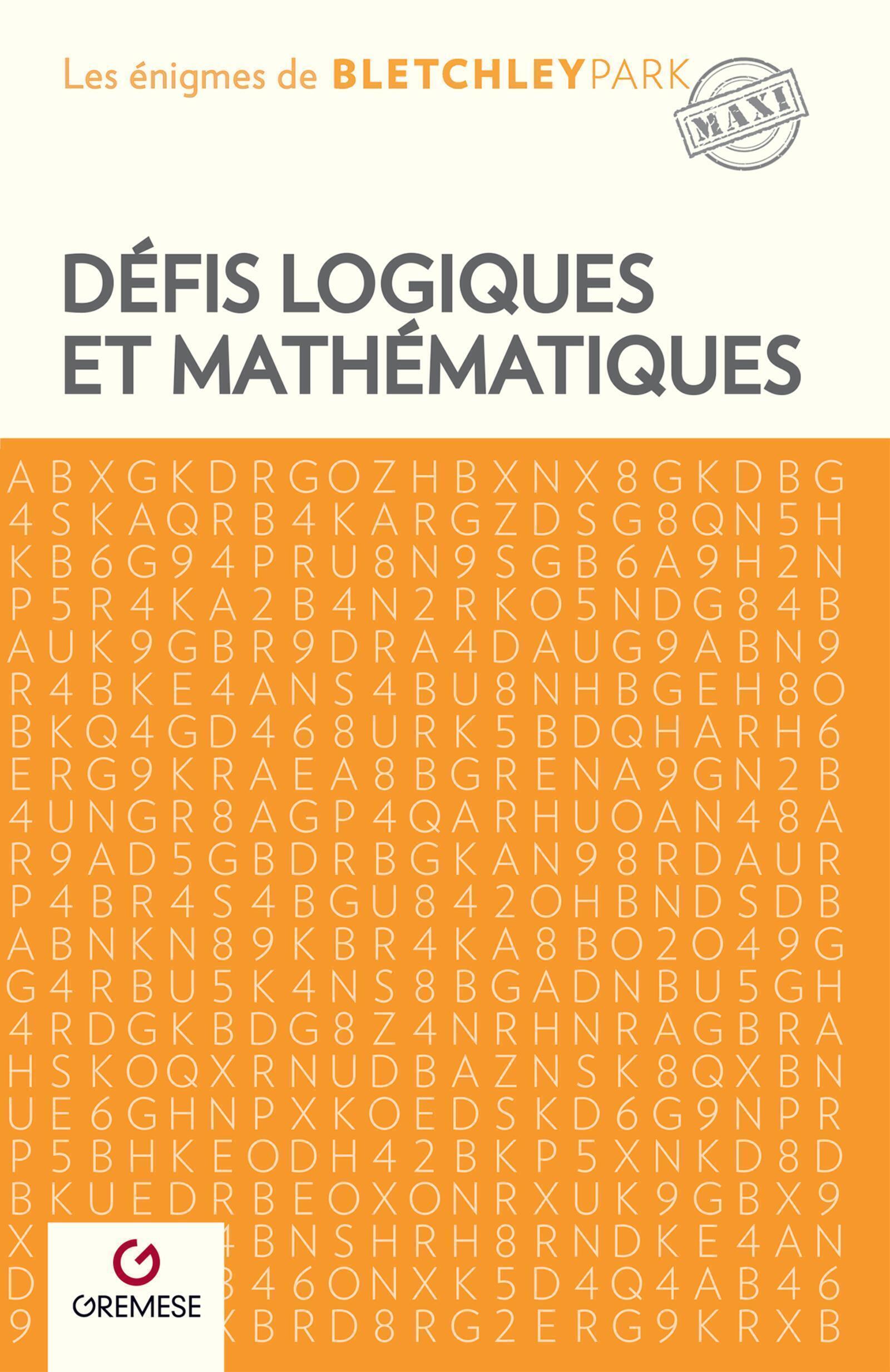 Défis logiques et mathématiques