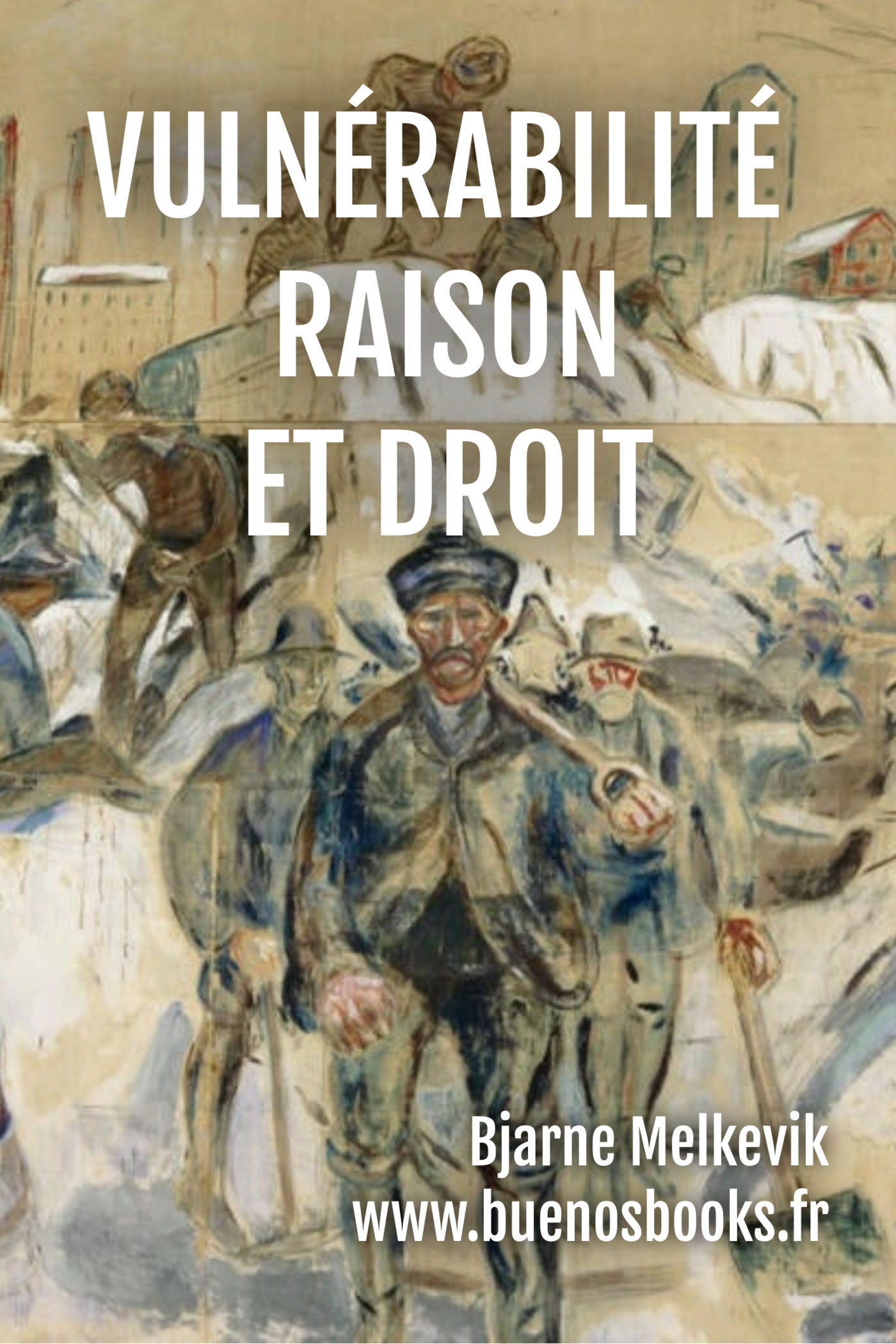 Vulnérabilité, Raison et Droit