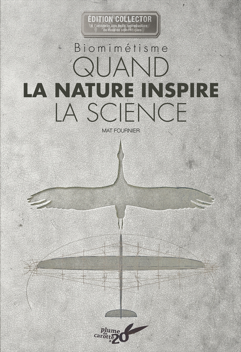 Biomimetisme - Quand la nature inspire la science - (Collect