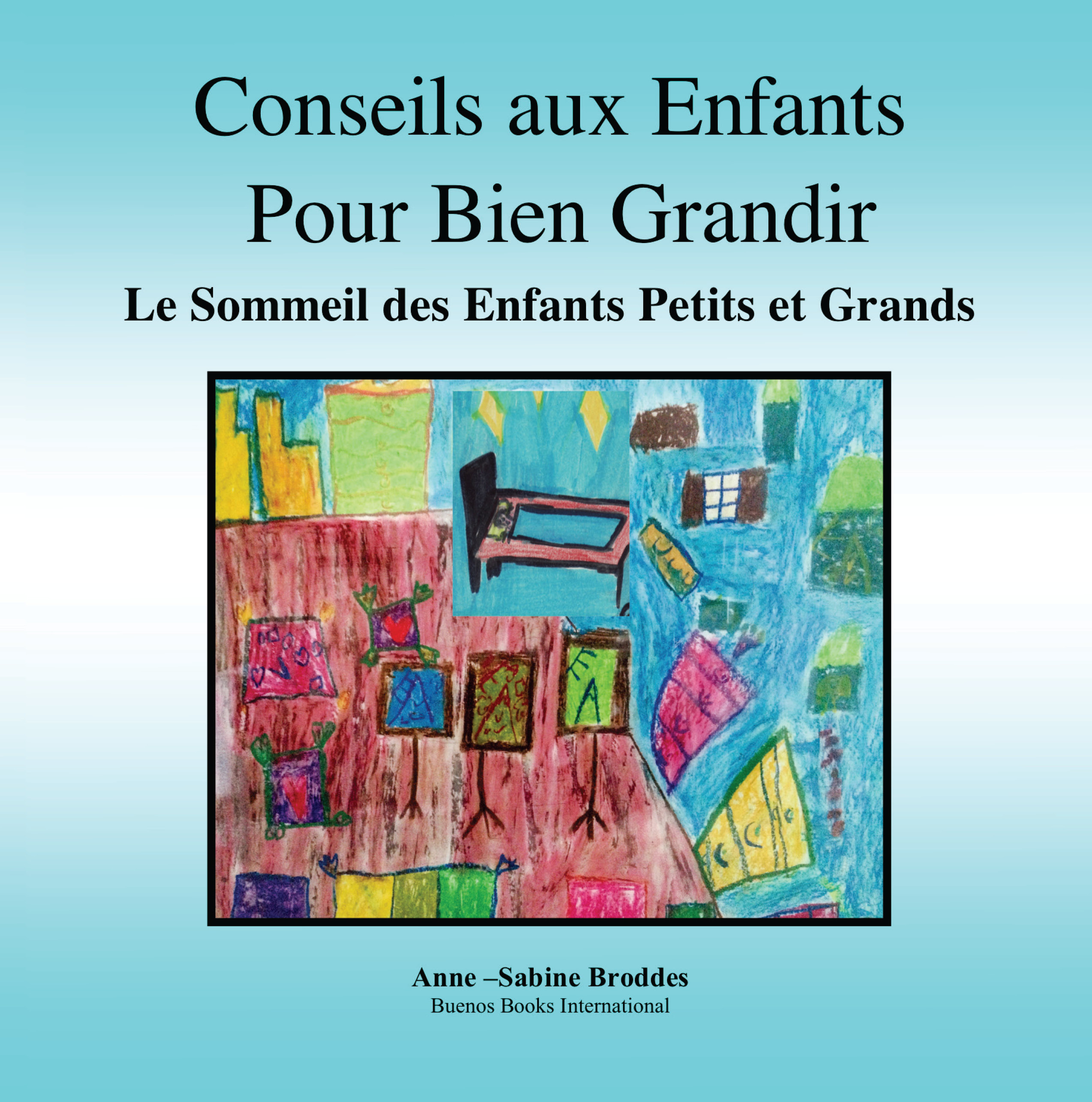Conseils aux Enfants pour Bien Grandir, le sommeil des enfants petits et grands