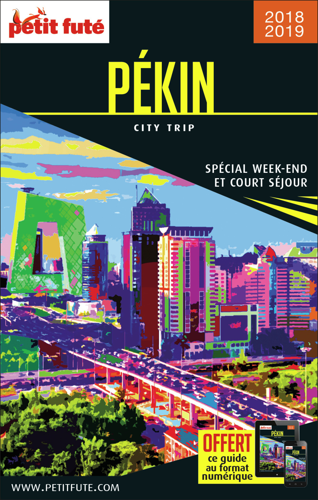 Guide Pékin City Trip 2018/2019 City trip Petit Futé