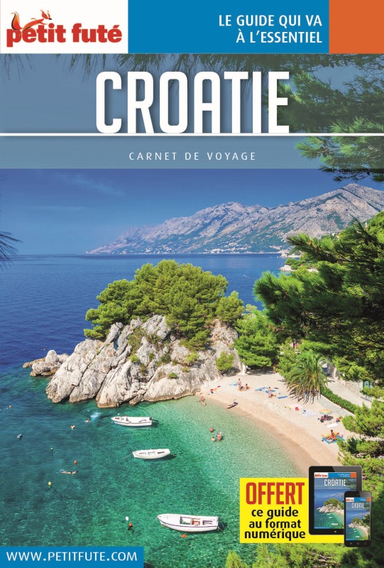 CROATIE 2018 CARNET PETIT FUTE + OFFRE NUM