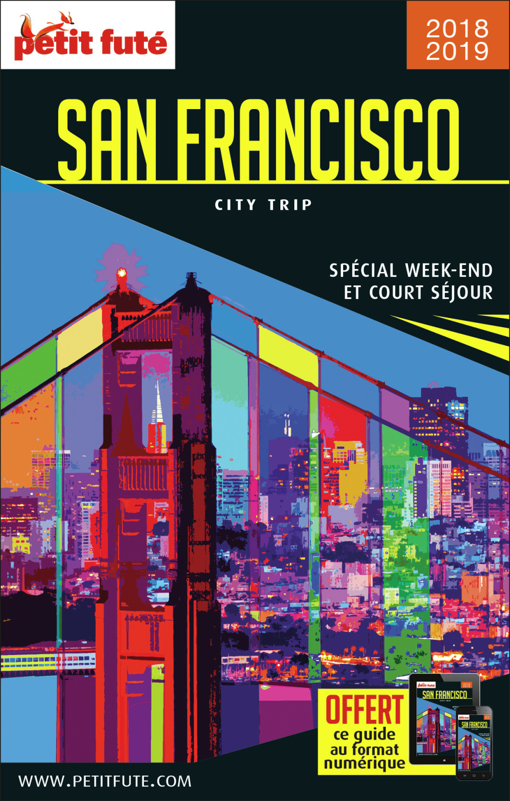 Guide San Francisco City Trip 2018/2019 City trip Petit Futé