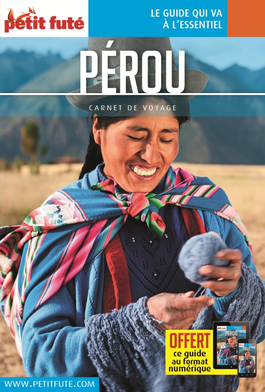 Guide Pérou 2018 Carnet Petit Futé
