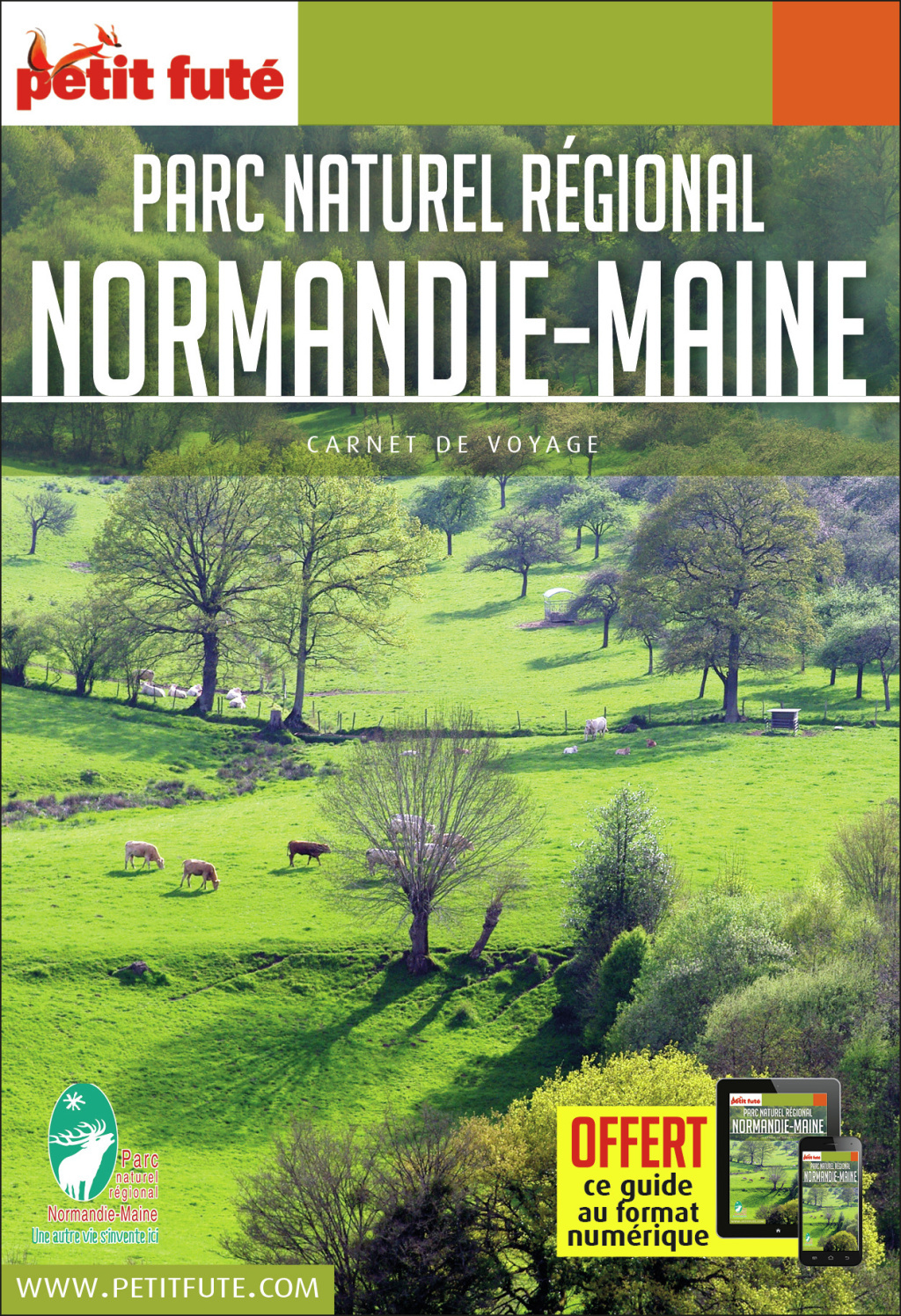 Guide Parc Regional Normandie Maine 2018 Carnet Petit Futé: MAISON DU PARC 2018