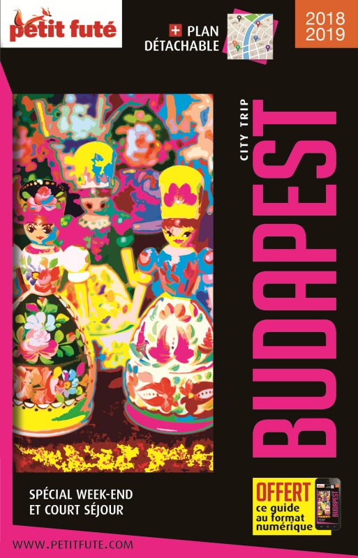 Guide Budapest 2018-2019 City trip Petit Futé