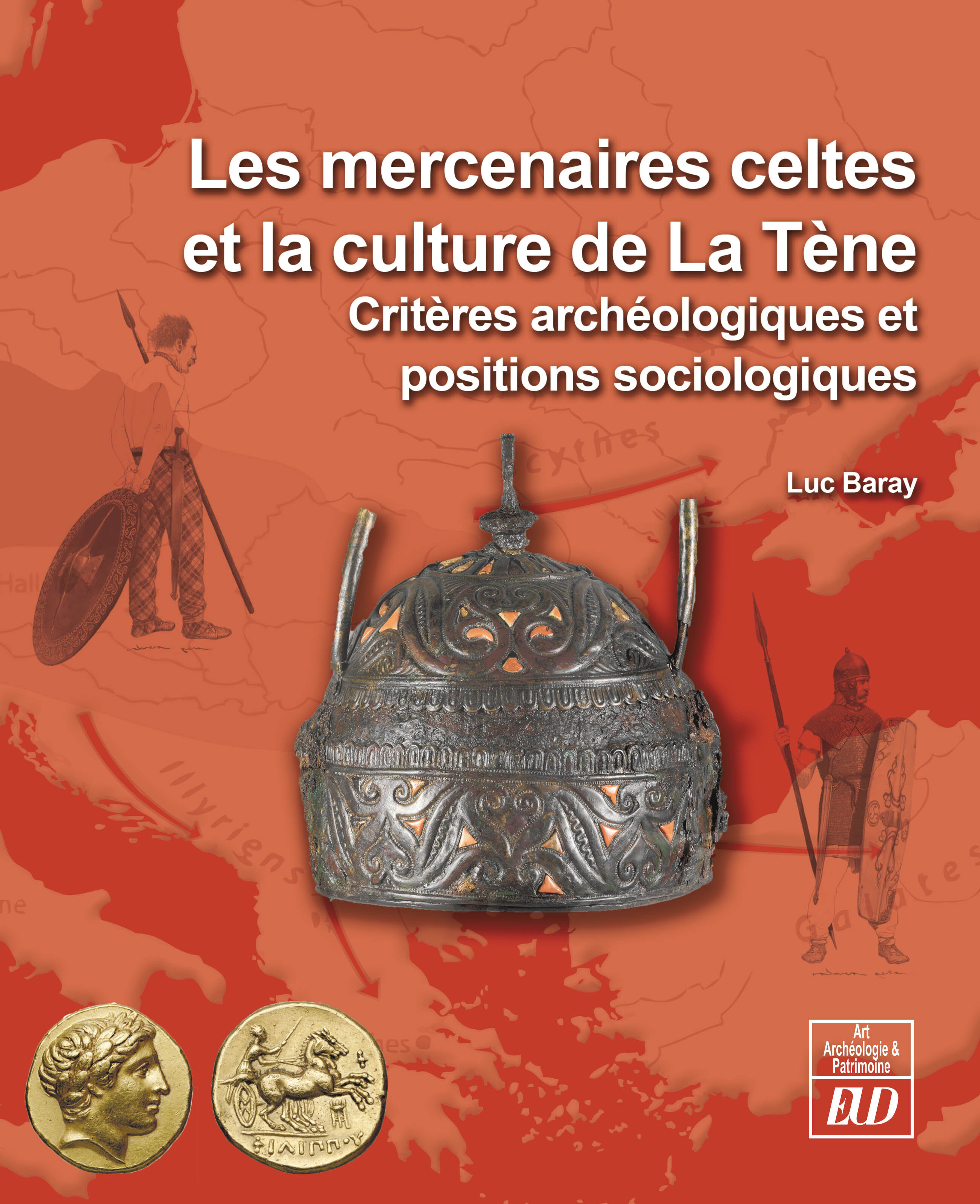 Mercenaires celtes et la culture de la tene en Europe et méditerranée