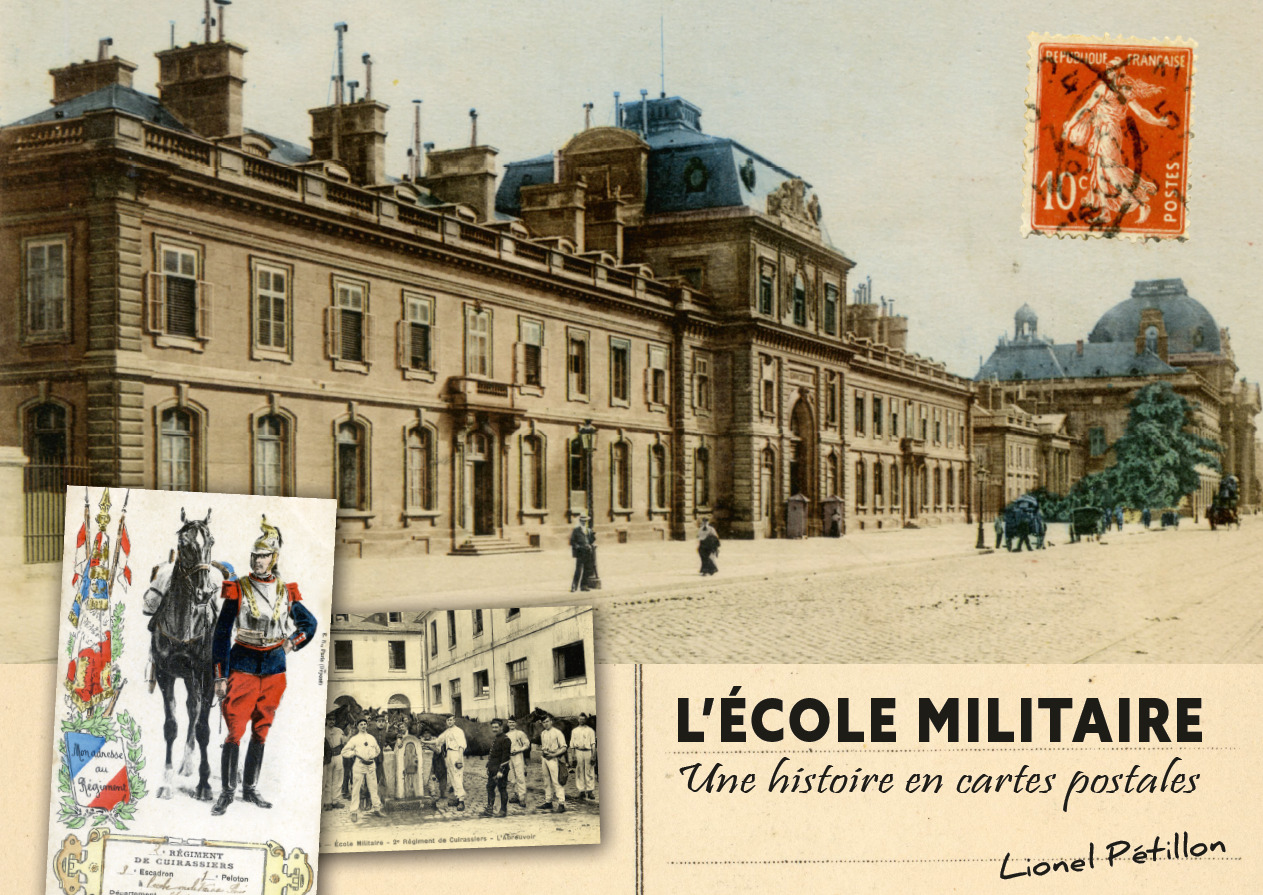 L'Ecole militaire, une histoire en carte postale