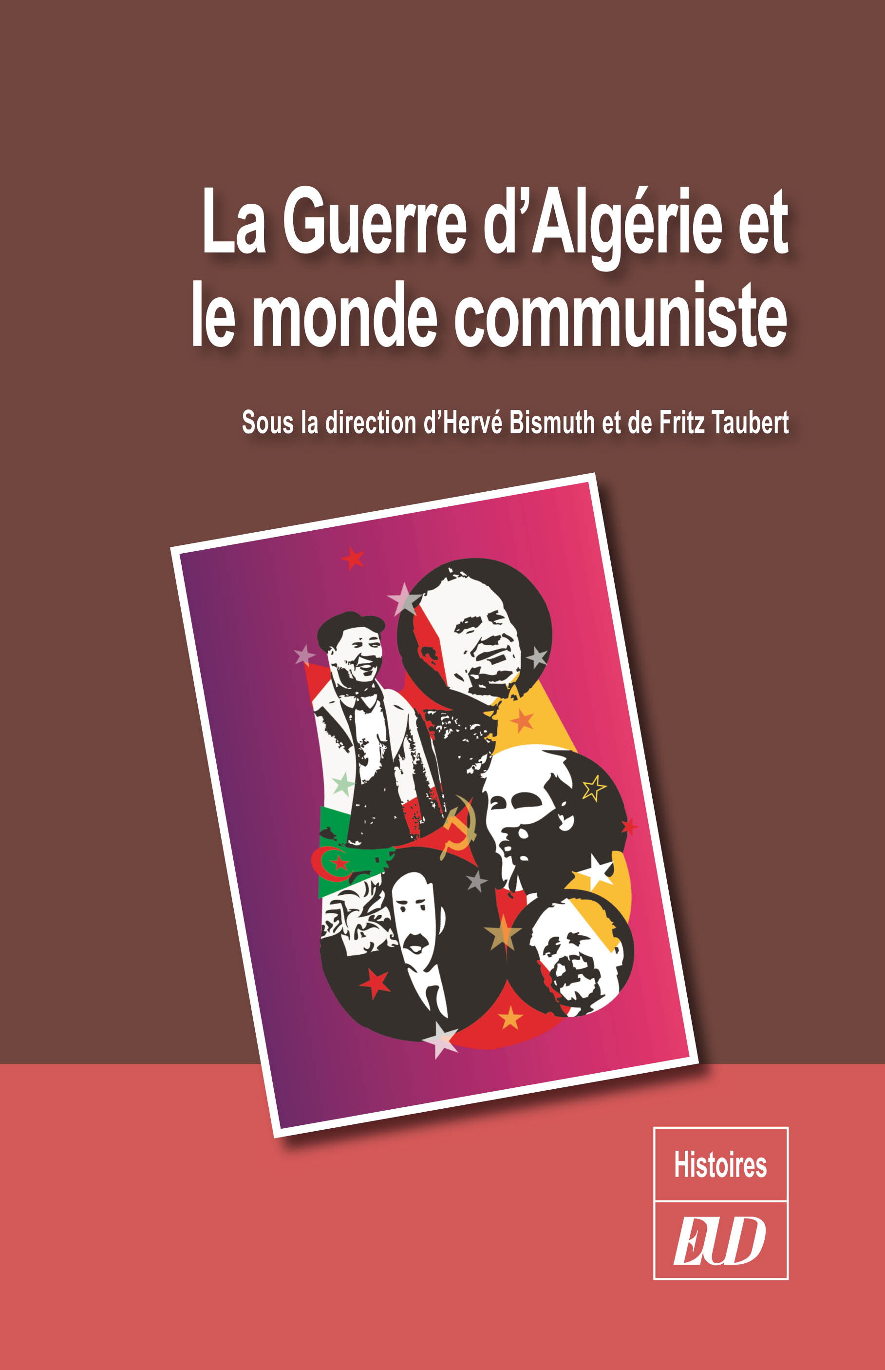 Guerre d'Algerie et le monde communiste