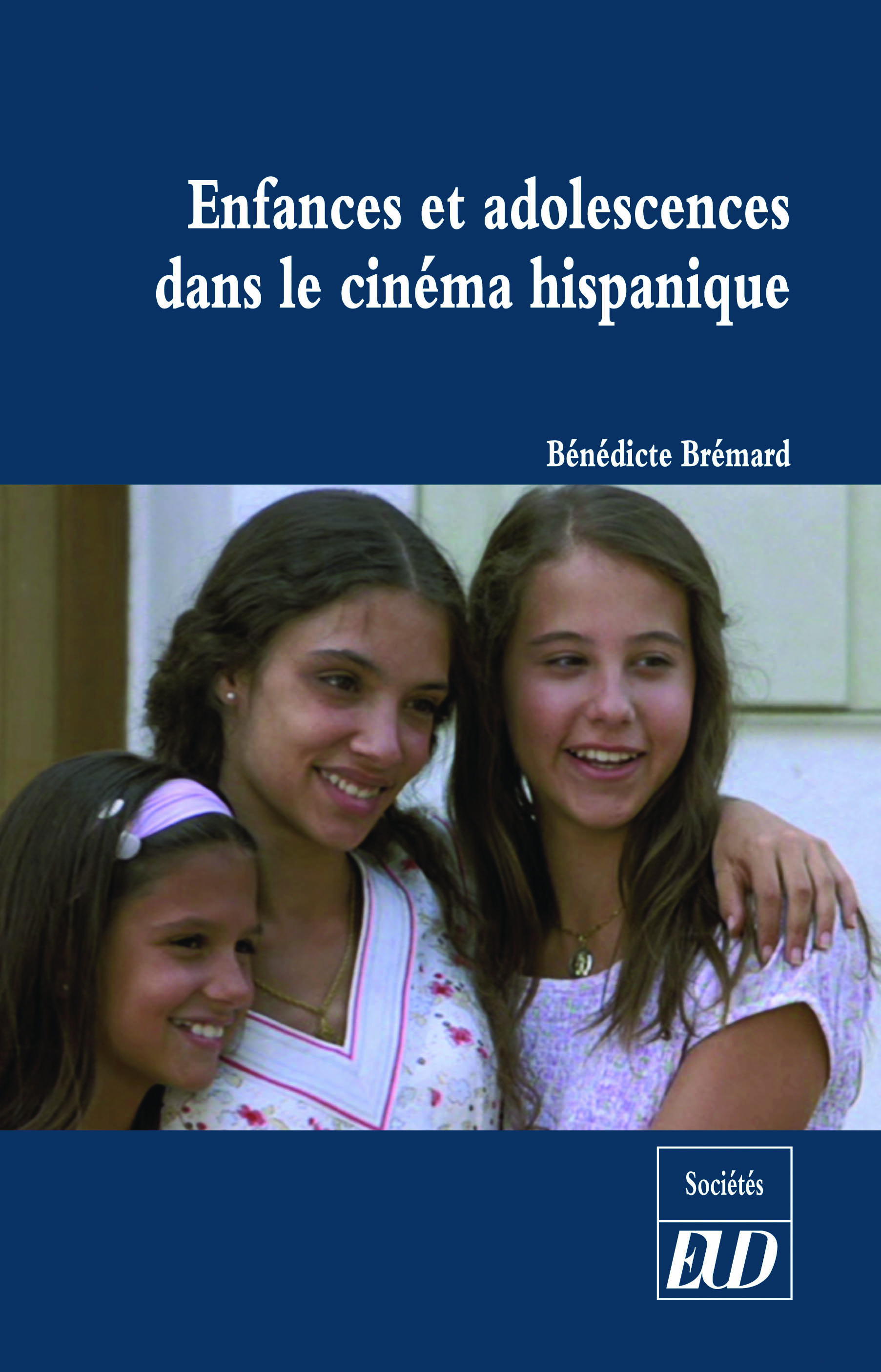 Enfances et adolescences dans le cinéma hispanique