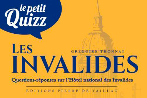 Le Petit Quizz Des Invalides (Fr)