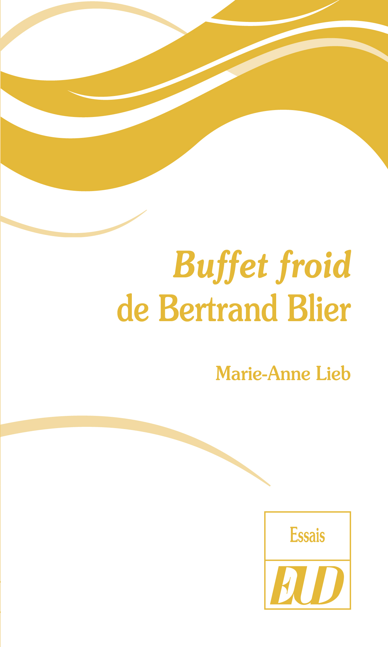 Buffet froid de bertrand blier