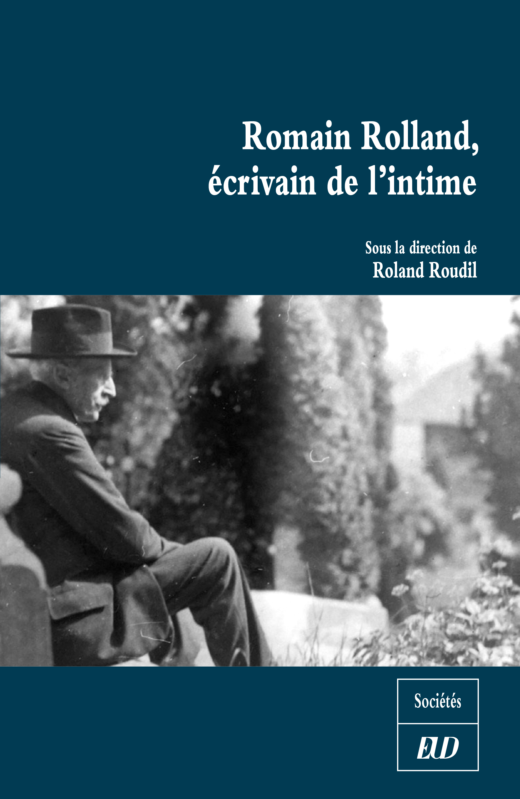 Romain rolland, écrivain de l'intime
