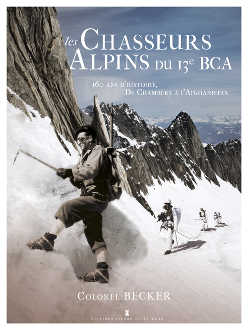 Les Chasseurs Alpins Du 13E Bca