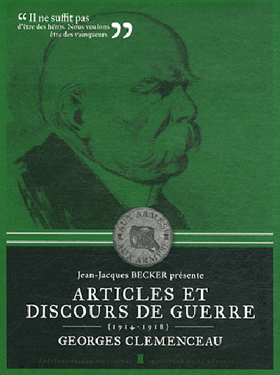 Articles Et Discours De Guerre - Georges Clemencea