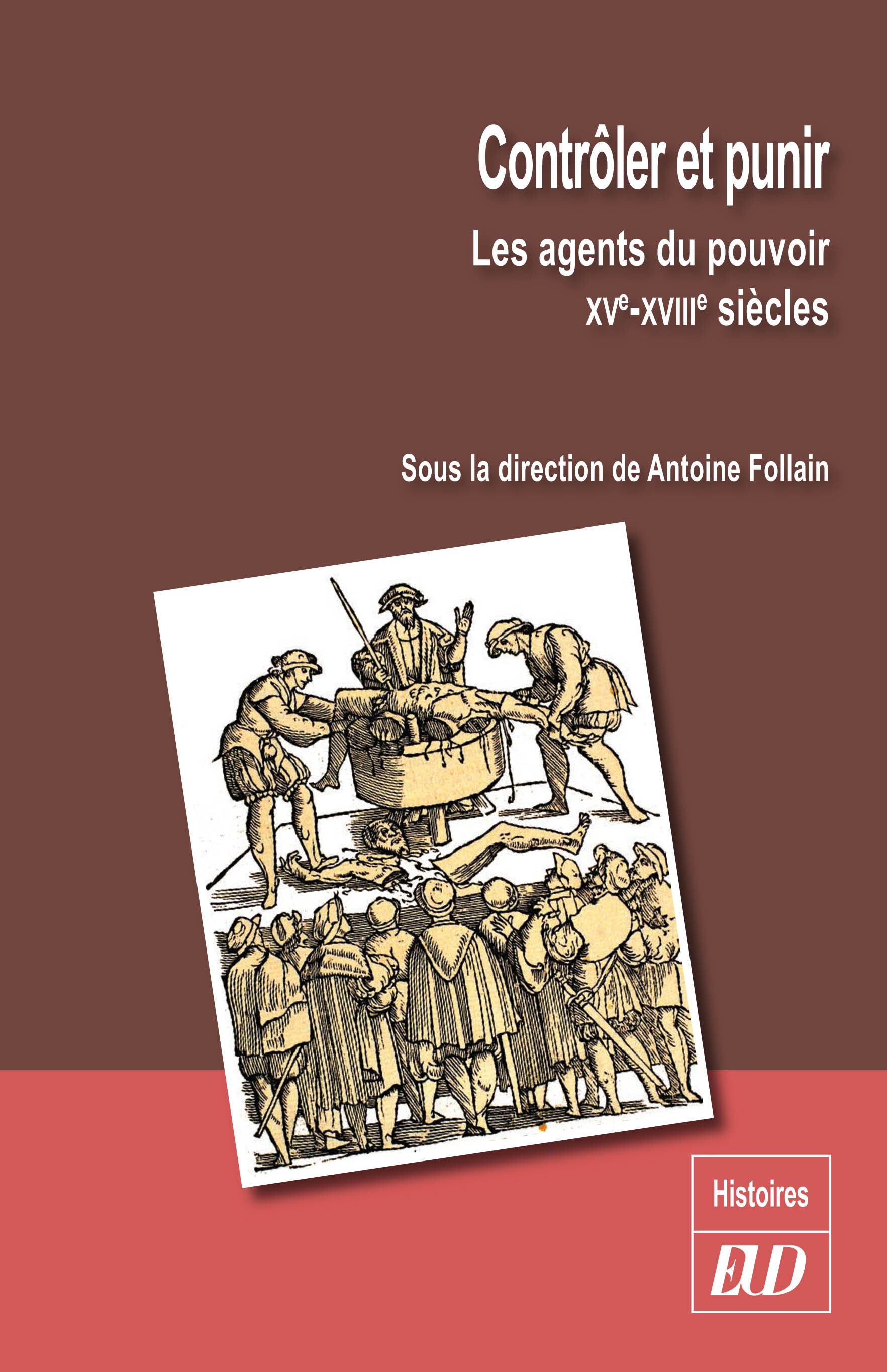 Controler et punir les agents du pouvoir