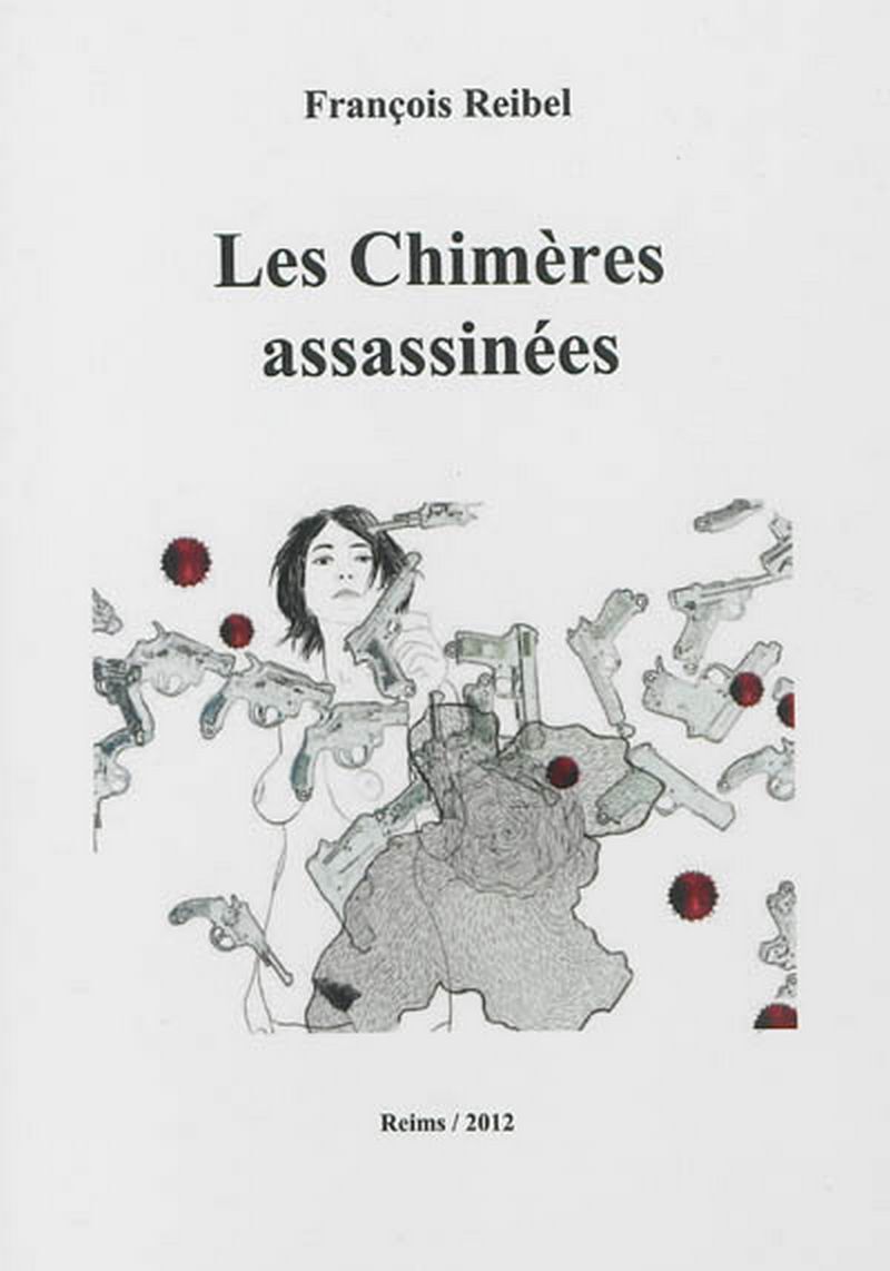Les Chimères assassinées