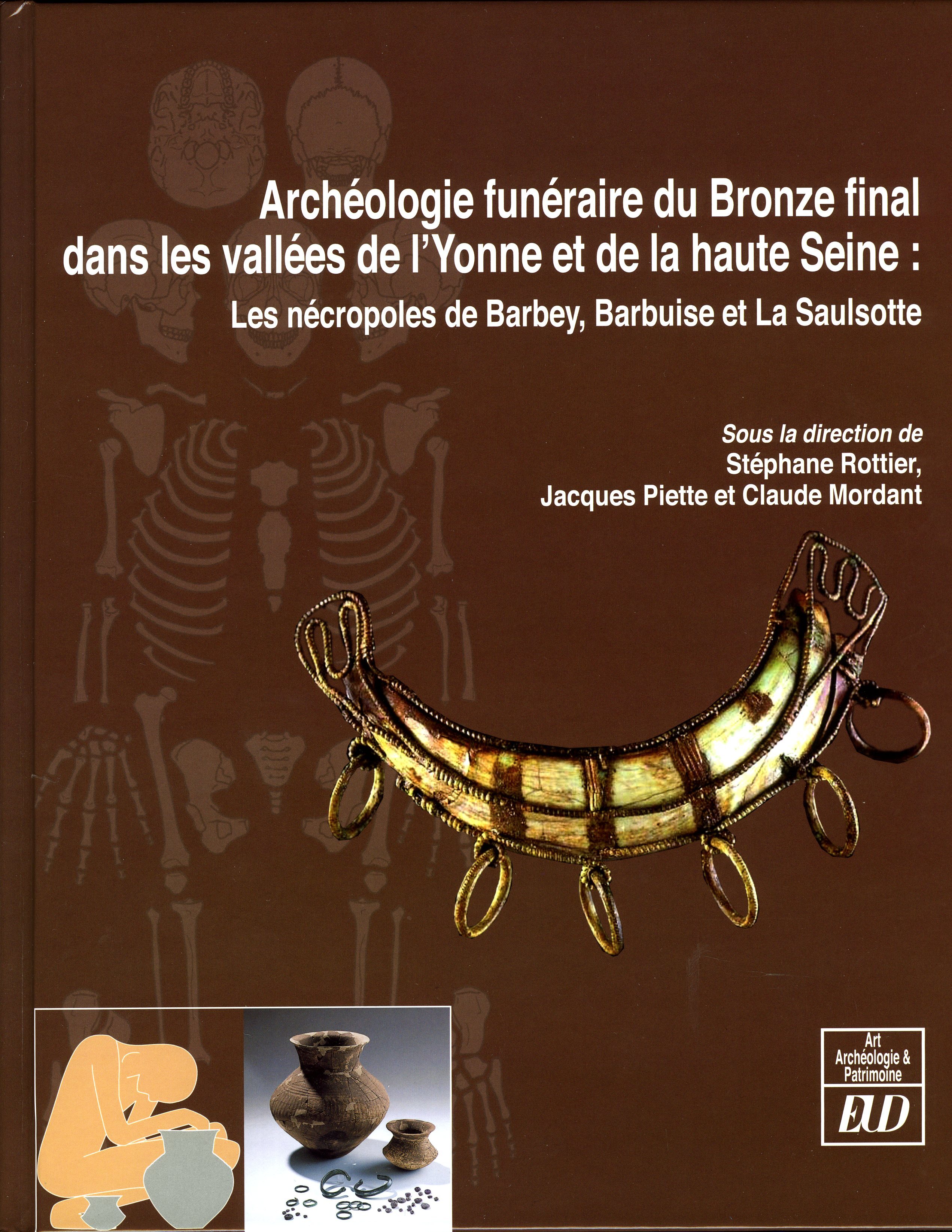 archéologie funéraire du bronze final dans les bassins de l'yonne et de la haute