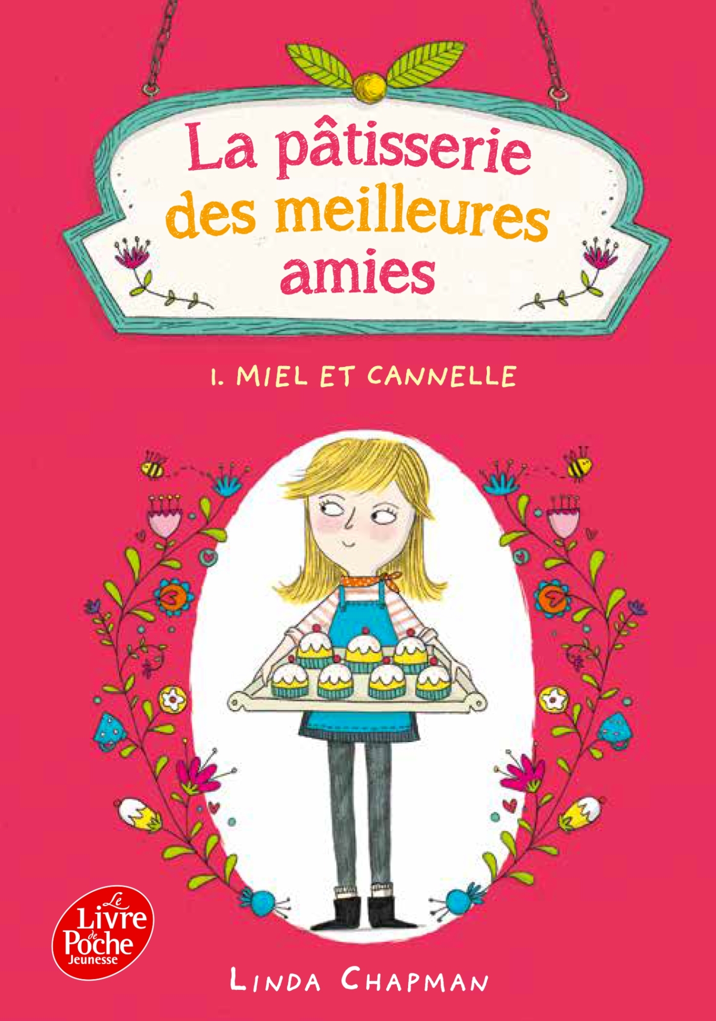 La pâtisserie des meilleures amies - Tome 1 - Miel et cannelle