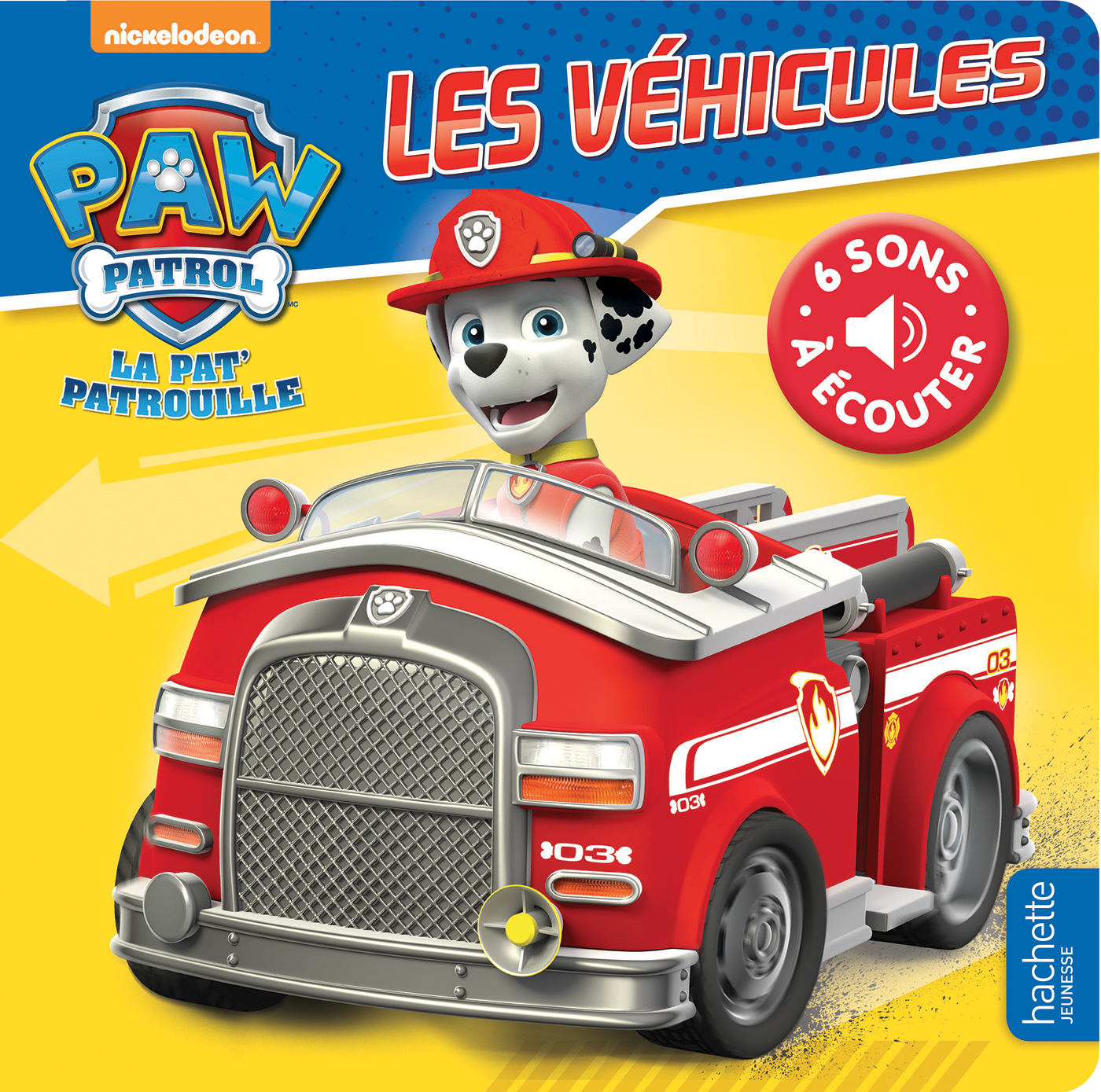 La Pat' Patrouille - Livre Son - Les véhicules