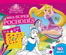 Princesses, MES SUPER POCHOIRS