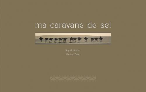Ma caravane de sel