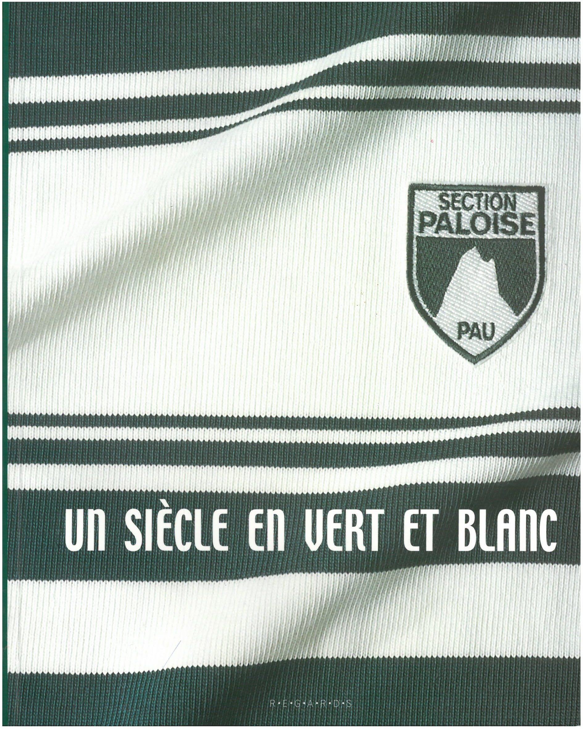 SIECLE EN VERT ET BLANC - SECTION PALOISE