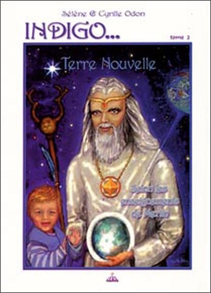 Indigo... Terre nouvelle T2