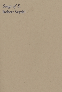 Robert Seydel Songs of S. /anglais