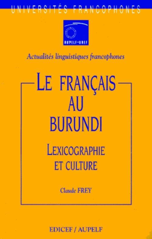 français du Burundi (Le) - Lexicographie et culture
