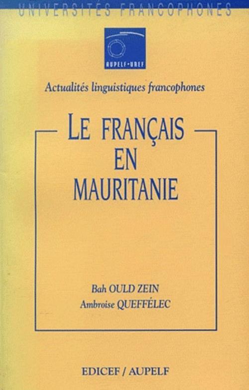 AUPELF FRANCAIS EN MAURITANIE