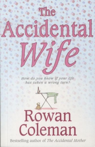 The Accidental Wife