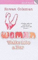 A Woman Walks into a Bar