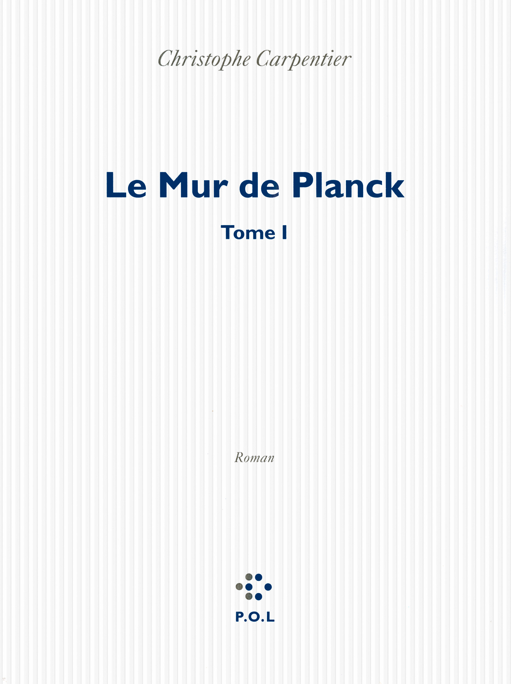 Le Mur de Planck