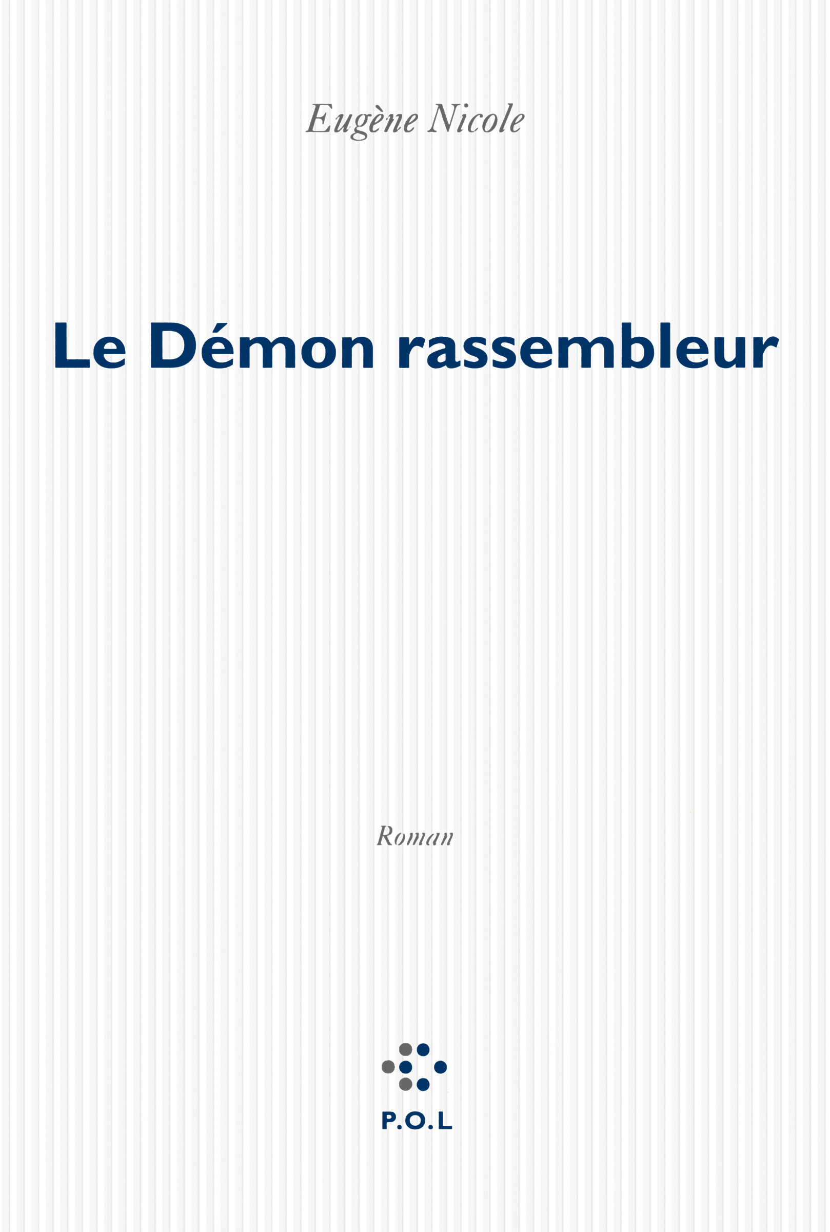 Le Démon rassembleur