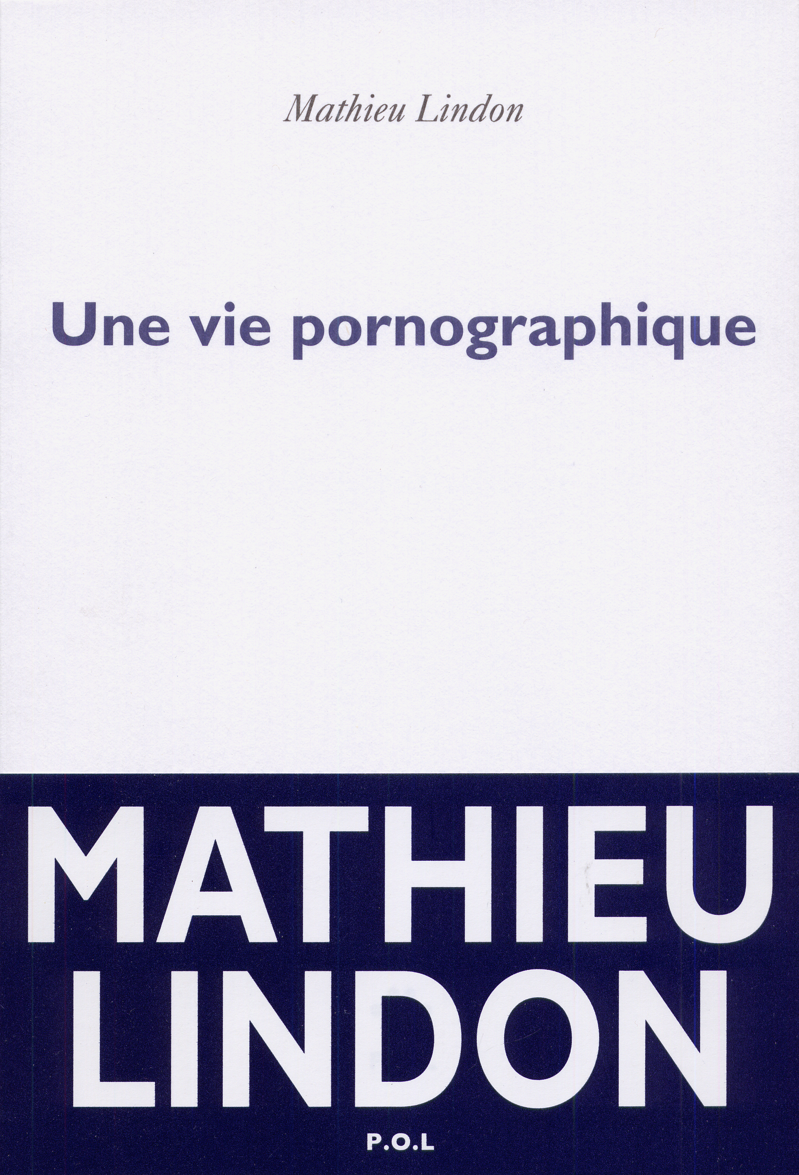 Une vie pornographique