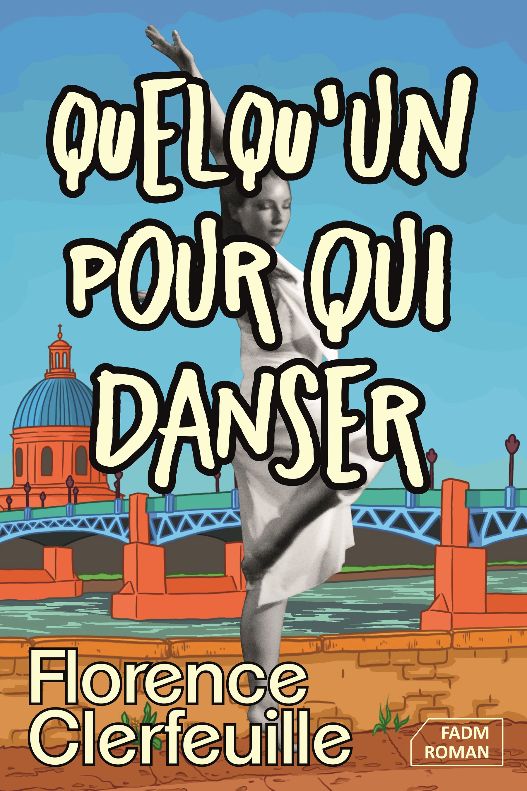 Quelqu'un pour qui danser